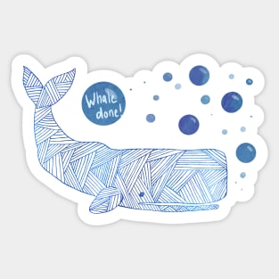 Whale Done Sticker